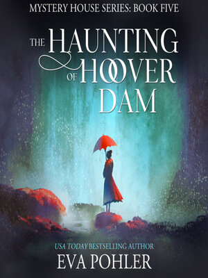 The Haunting of Hoover Dam - Audiobook